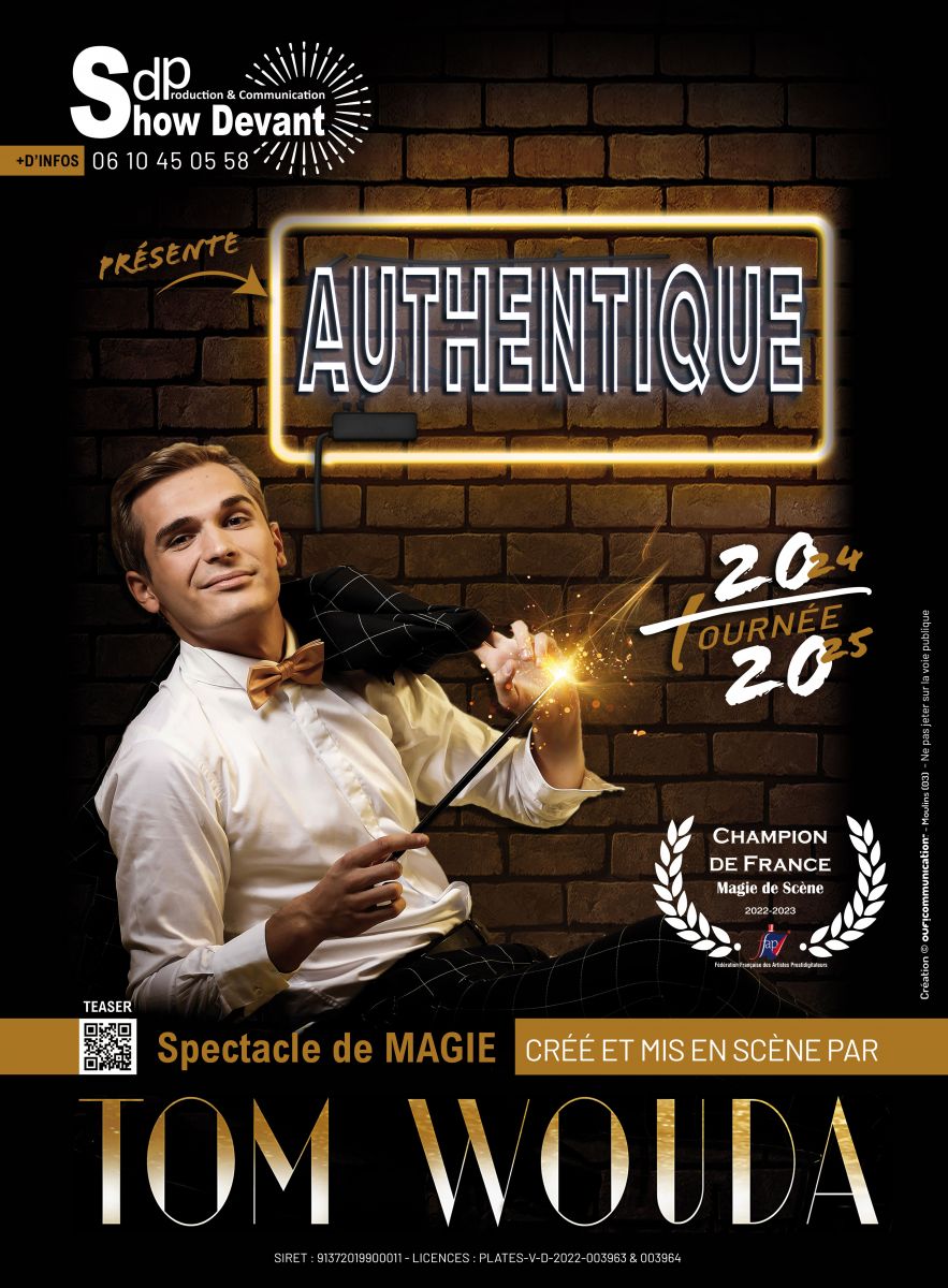 Spectacle de Magie "Authentique" avec Tom WOUDA